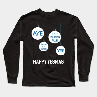 White Happy Yesmas Christmas Decoration Bauble Design Long Sleeve T-Shirt